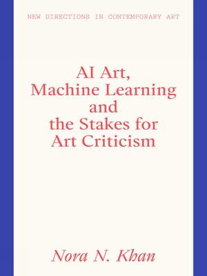 cover image of AI Art, Machine Learning and the Stakes for Art Criticism